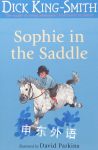 Sophie in the Saddle! Dick King-Smith