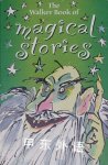 The Walker Book of Magical Stories Vivian French