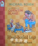 Hard-Boiled Legs :The Breakfast Book( Quentin Blake1-4#1) Michael Rosen
