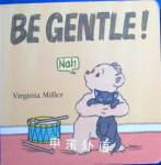 Be gentle! Virginia Miller