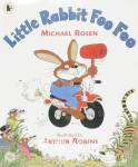 Little Rabbit Foo Foo Michael Rosen