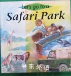 Let's go to a Safari Park Janine Amos