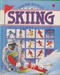 Usborne Skiing： From Beginner to Expert Marit Claridge