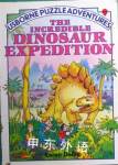 The Incredible Dinosaur Expedition  Karen Dolby,K. Dolby