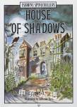House of Shadows Spine Chillers Karen Dolby
