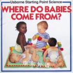 Where Do Babies Come From?  Susan Meredith