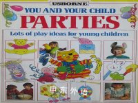 Parties (You and Your Child) Ray Gibson