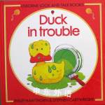 Duck in Trouble (Look & Talk) Jenny Tyler