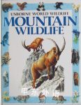 Mountain Wildlife Usborne Antonia Cunningham