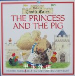 Princess and the Pig: Castle Tales Series Amery, Heather