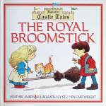 The Royal Broomstick Heather Amery