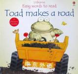 Toad Makes a Road Phil Roxbee Cox