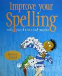 Improve Your Spelling (Better English Series) Rachel Bladon;Nicole Irving;Victoria Parker