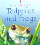 Tadpoles and Frogs Anna Milbourne
