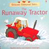 Usborne farmyard tales: The runaway tractor