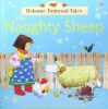 Usborne Farmyard Tales: The naughty sheep