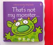 Thats Not My Monster (Usborne Touchy-Feely) Fiona Watt;Rachel Wells