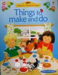 Things to Make and Do (Farmyard Tales) Anna Milbourne