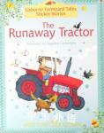 Usborne Farmyard Tales Sticker Stories: The Runaway Tractor Stephen Cartwright