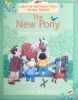 The New Pony (Farmyard Tales Sticker Storybooks)