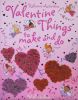 Valentine Things to Make and Do Usborne Activities