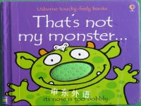 Usborne touchy-feely books: That's Not My Monster Fiona Watts