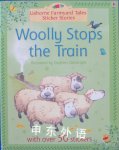 Woolly Stops the Train  Heather Amery