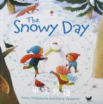 The Snowy Day Anna Milbourne