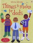 Usborne Activities Things to Make for Dads Rebecca Gilpin