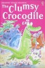 The Clumsy Crocodile (Usborne Young Reading)