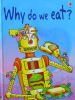 Why We Eat?