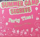 Party Time! (Summer Camp Secrets) Melissa J Morgan