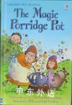 Usborne First Reading: The Magic Porridge Pot Brothers Grimm