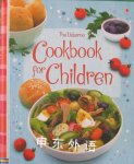 The Usborne cookbook for children Rebecca Gilpin,Fiona Patchett
