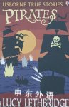True Stories of Pirates Lucy Lethbridge