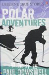 Polar adventures Dowswell, Paul
