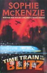 Time Train  to the Blitz Sophie McKenzie