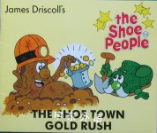 The shoe people: The shoe town gold rush James Driscoll