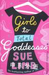 Girls to Total Goddesses
(Zoe & Chloe #3) Sue Limb