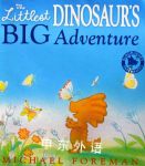The Littlest Dinosaurs Big Adventure Michael Foreman