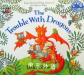 The Trouble With Dragons Debi Gliori