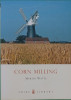 Corn Milling (Shire Library)