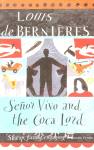 Senor Vivo & The Coca Lord Latin American Trilogy Louis de Bernieres