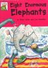 Eight Enormous Elephants (Leapfrog Rhyme Time)