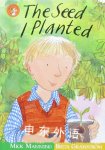 The Seed I Planted Mick Manning;Brita Granstrom