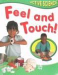 Feel and Touch Active Science  Julian Rowe, Molly Perham