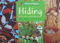 Hiding: A Book About Animal Disguises Karen Wallace