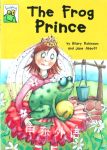 The Frog Prince (Leapfrog Fairy Tales) Hillary Robinson