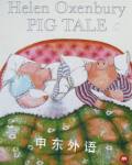 Pig Tale (Picture Mammoth) Helen Oxenbury