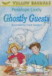 Ghostly Guests (Yellow Banana) Penelope Lively